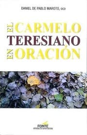 Tapa de El Carmelo Teresiano en Oración
