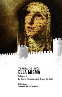 Tapa de Teresa de Jesús, ELLA MISMA