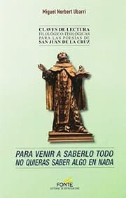 Tapa de Para venir a saberlo todo no quieras saber algo en nada