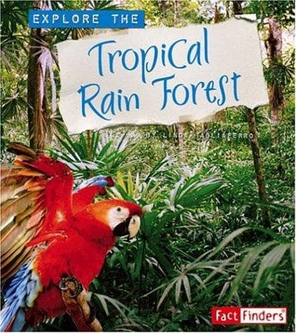 Tapa de Explore the Tropical Rain Forest
