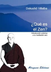 Tapa de Que es el Zen. Introducción práctica a la meditación Zen