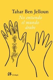 Tapa de No entiendo el mundo árabe