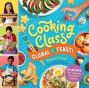 Tapa de Cooking class global feast! : 44 recipes that celebrate the world's cultures