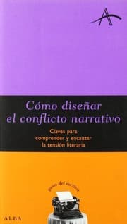 Tapa de Cómo diseñar el conflicto narrativo