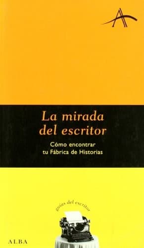 Tapa de La mirada del escritor