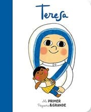 Tapa de Mi Primer Pequeña & Grande Teresa
