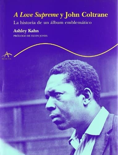 Tapa de A Love Supreme y John Coltrane