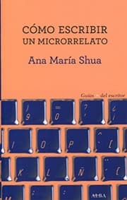 Tapa de Cómo escribir un microrrelato