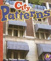 Tapa de City Patterns (A+ Books: Finding Patterns)