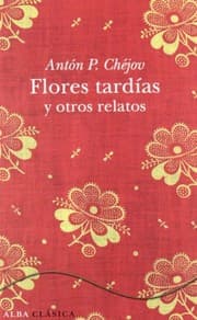 Tapa de Flores tardías y otros relatos