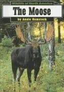 Tapa de The Moose (Wildlife of North America)