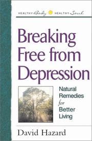 Tapa de Breaking Free from Depression (Healthy Body, Healthy Soul)