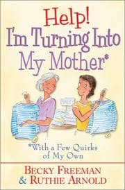 Tapa de Help! I'm turning into my mother