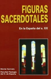 Tapa de Figuras Sacerdotales. En la España del s. XX