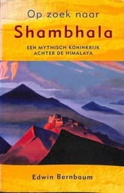 Tapa de Op zoek naar Shambhala een mythisch koninkrijk achter de himalaya