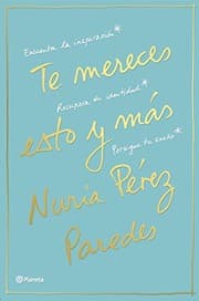 Tapa de Te mereces esto y más