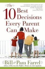 Tapa de The 10 best decisions every parent can make