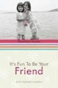 Tapa de It's Fun to Be Your Friend (HeartLite Stories)
