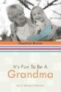 Tapa de It's Fun to Be a Grandma (HeartLite Stories)