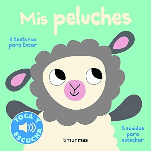 Tapa de Mis peluches. Toca y escucha