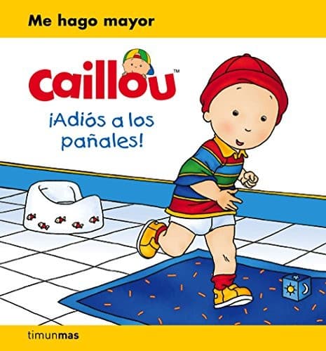 Tapa de Caillou. ¡Adiós a los pañales!