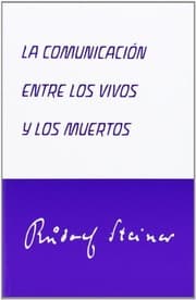 Tapa de La comunicación entre los vivos y los muertos