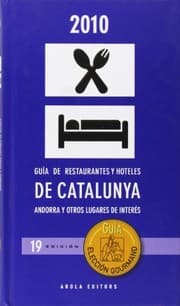 Tapa de Guia Eleccion Gourmand 2010. Restaurantes y Hoteles de Catalunya, Andorra y otros lugares de interes