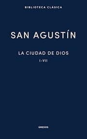 Tapa de La Ciudad de Dios. Libros I - VII