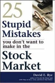 Tapa de 25 Stupid Mistakes You Don't Want to Make in the Stock Market