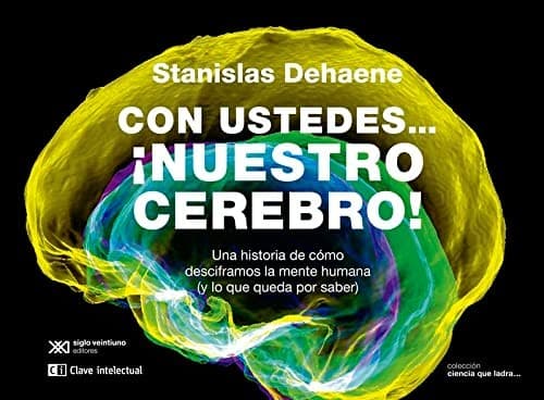 Tapa de Con ustedes... ¡nuestro cerebro!