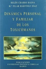 Tapa de Dinámica personal y familiar de los toxicómanos
