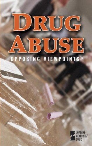 Tapa de Opposing Viewpoints Series - Drug Abuse (paperback edition) (Opposing Viewpoints Series)