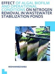 Tapa de Effects of Algal Biofilms and Operational Conditions on Nitrogen Transformations and Removal in Waste Stabilization Ponds