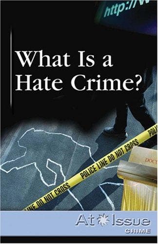 Tapa de What Is a Hate Crime? (At Issue Series)