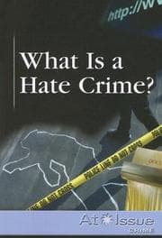 Tapa de What Is a Hate Crime?