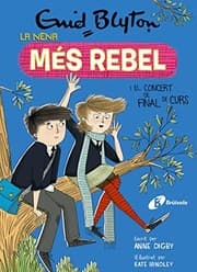 Tapa de Enid Blyton. La nena més rebel, 8. La nena més rebel i el concert de final de curs