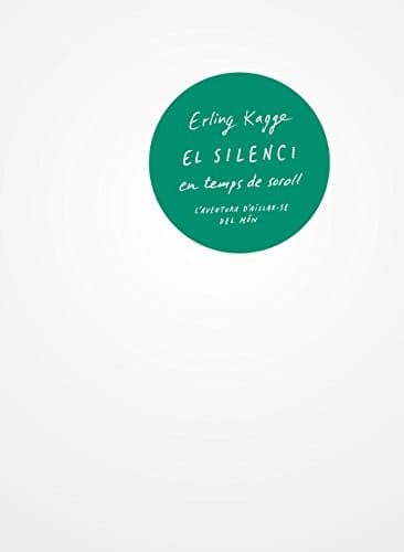 Tapa de El silenci en temps de soroll