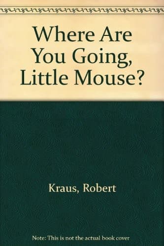 Tapa de Where Are You Going, Little Mouse?