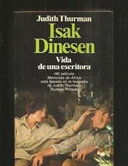 Tapa de Isak Dinesen : Vida De Una Escritora/Isak Dinesen