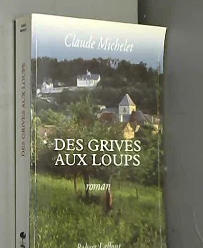 Tapa de Des Grives aux loups