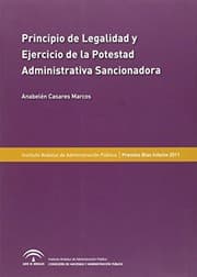Tapa de Principio de legalidad y ejercicio de la potestad administrativa sancionadora