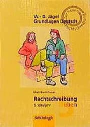 Tapa de Grundlagen Deutsch, neue Rechtschreibung, Rechtschreibung üben, 5. Schuljahr