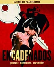 Tapa de ENCADENADOS. EL LIBRO DEL 75 ANIVERSARIO