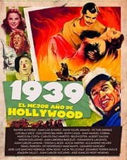 Tapa de 1939 EL MEJOR AÑO DE HOLLYWOOD