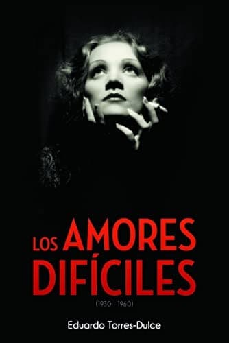 Tapa de LOS AMORES DIFÍCILES