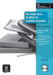 Tapa de En Route Vers... le DELF Scolaire et Junior A1 - Guide du Professeur + CD