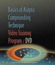 Tapa de Basics of Aseptic Compounding Technique Video Training Program
