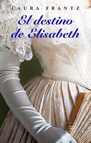 Tapa de El destino de Elisabeth