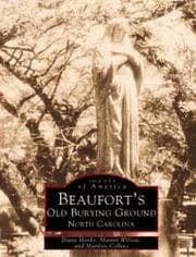 Tapa de Beaufort's Old Burying Ground
