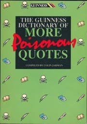 Tapa de The Guinness Dictionary of More Poisonous Quotes